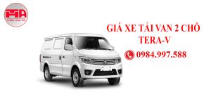 Giá xe tải van 2 chỗ tera V