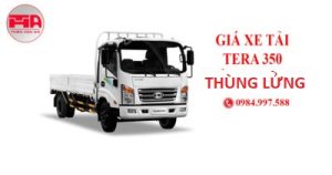 giá xe tải tera 350 thùng lửng