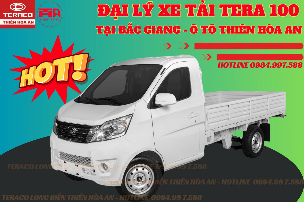 Đại lý xe tải Tera 100 990kg tại Bắc Giang