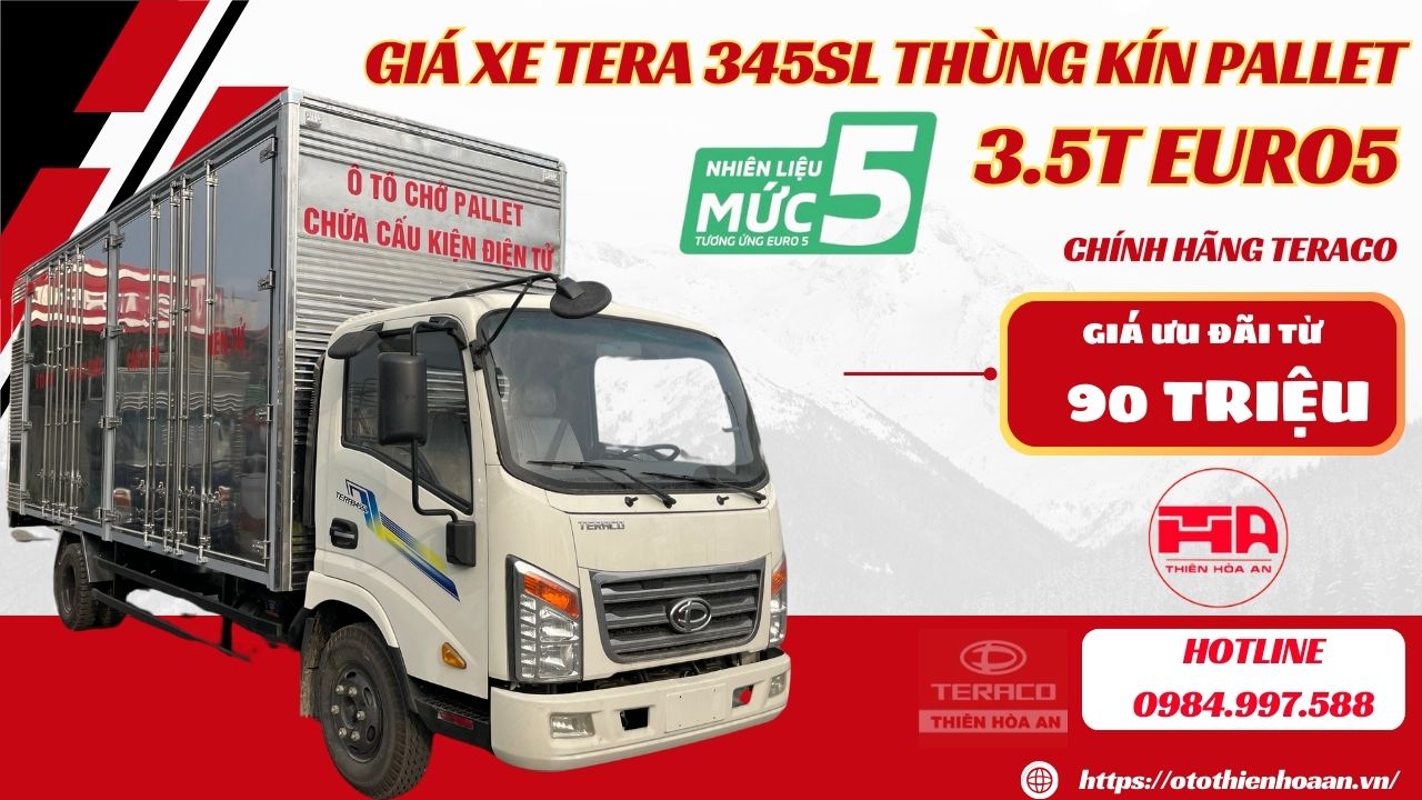 Giá xe tải Tera 345SL Euro5 Thùng kín chở Pallet