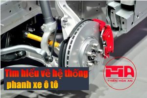 hệ thống phanh trên ô tô